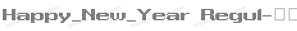 Happy_New_Year Regul字体转换